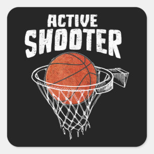 Active Shooter Basketball Lovers Men Women Basketb Square Sticker