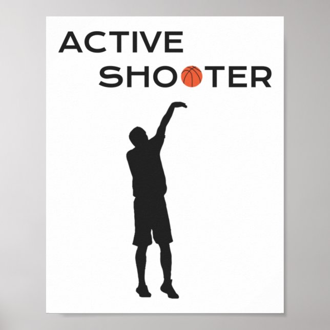 Active Shooter Basketball Player Basketball Active Poster (Front)