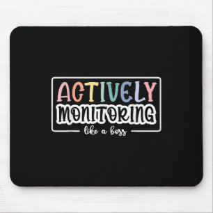 Actively Monitoring Like A Boss Funny Teacher Test Mouse Mat