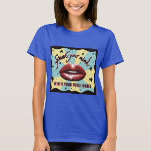 Activist Shirt, Speak Your Mind T-Shirt