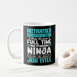 Activities Coordinator Job Title Profession Skills Coffee Mug