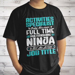 Activities Specialist Job Title Profession Skills T-Shirt