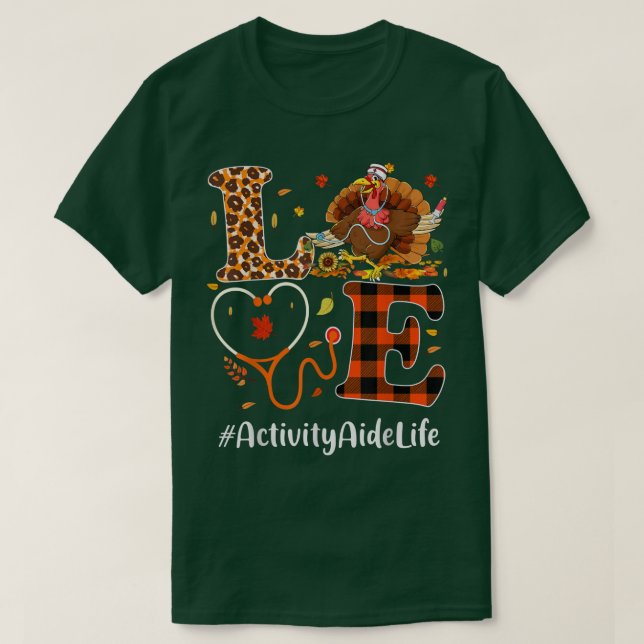 Activity Aide Love Thanksgiving Leopard Funny Turk T-Shirt (Design Front)