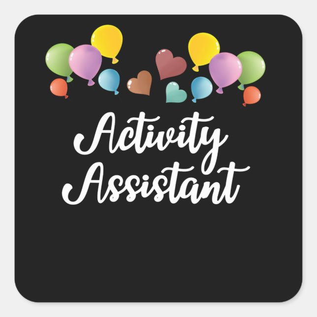Activity Assistant Activity Coordinator Square Sticker (Front)