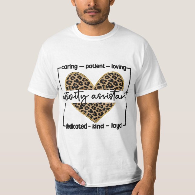 Activity Assistant Appreciation Activities Assista T-Shirt (Front)