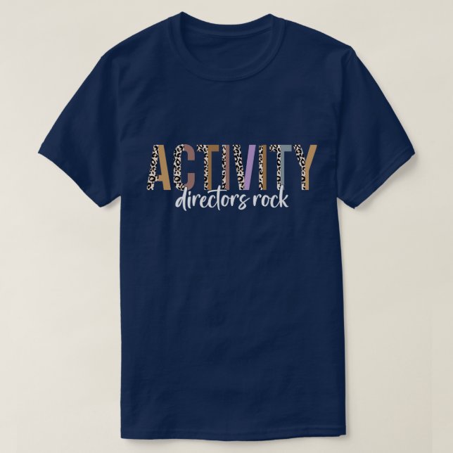 Activity Assistant Directors Rock Activity Profess T-Shirt (Design Front)