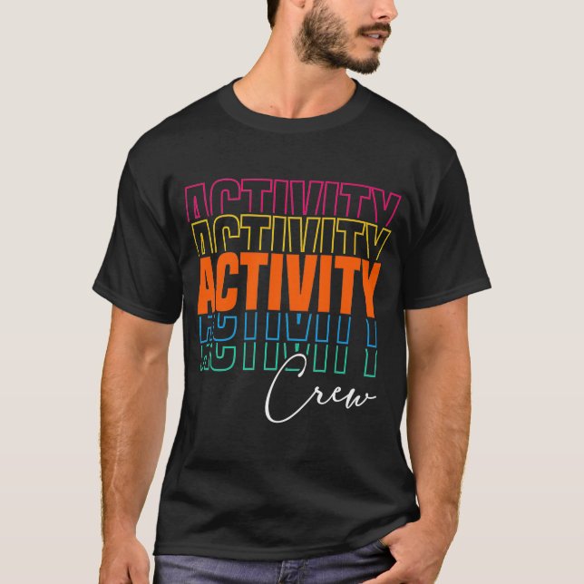 Activity Assistant Squad Team Professionals Week D T-Shirt (Front)
