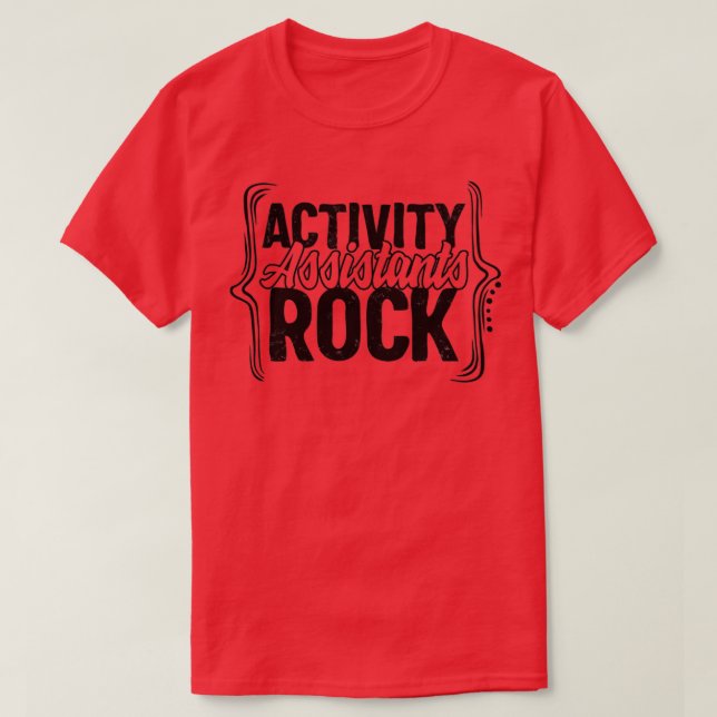 Activity Assistants Rock Shirt2 T-Shirt (Design Front)