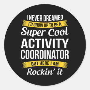 Activity Coordinator Activity Professionals Week Classic Round Sticker