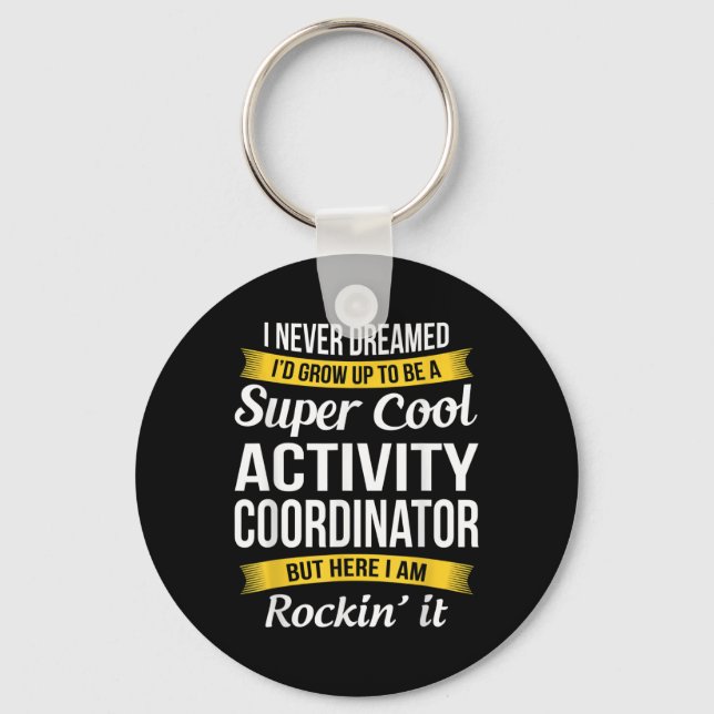Activity Coordinator Activity Professionals Week  Key Ring (Front)