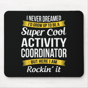 Activity Coordinator Activity Professionals Week Mouse Mat