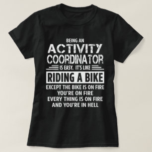 Activity Coordinator T-Shirt