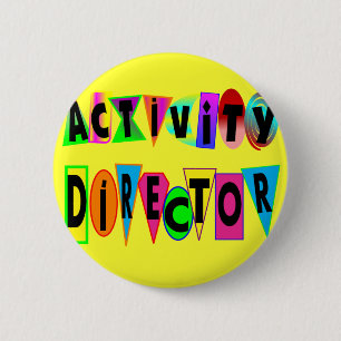 ACTIVITY DIRECTOR 6 CM ROUND BADGE
