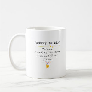 Activity Director Coffee Mug
