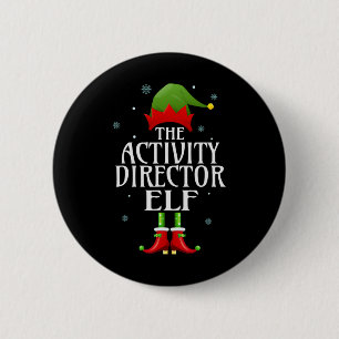 Activity Director Elf Xmas Funny Family Matching C 6 Cm Round Badge