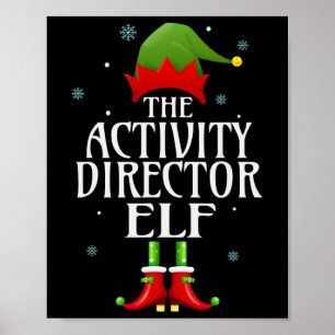 Activity Director Elf Xmas Funny Family Matching C Poster
