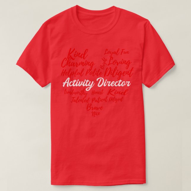 Activity Director Heart 1 T-Shirt (Design Front)