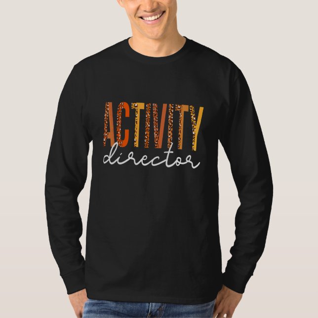 activity director T-Shirt (Front)