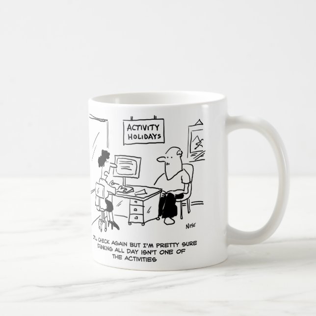 Activity holidays don't include drinking all day coffee mug (Right)