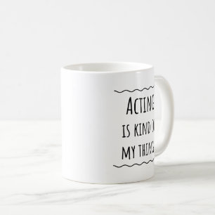 Actor Actress Acting Gift Idea Mug Coffee Cup