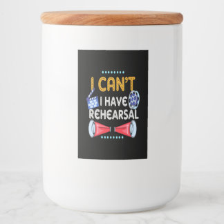Actor Can Not I Have Rehearsal Food Label