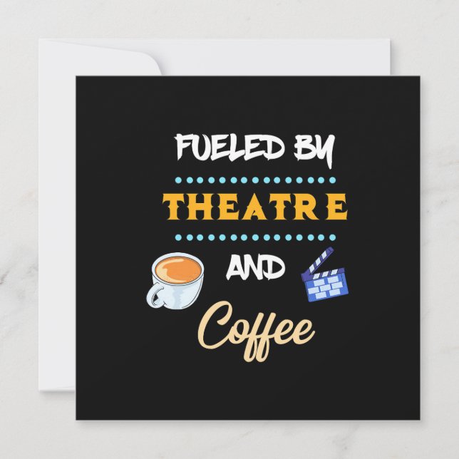 Actor Fuelled By Theatre Coffee Invitation (Front)