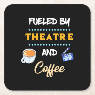 Actor Fuelled By Theatre Coffee Square Paper Coaster