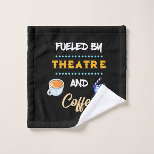 Actor Fuelled By Theatre Coffee Wash Cloth
