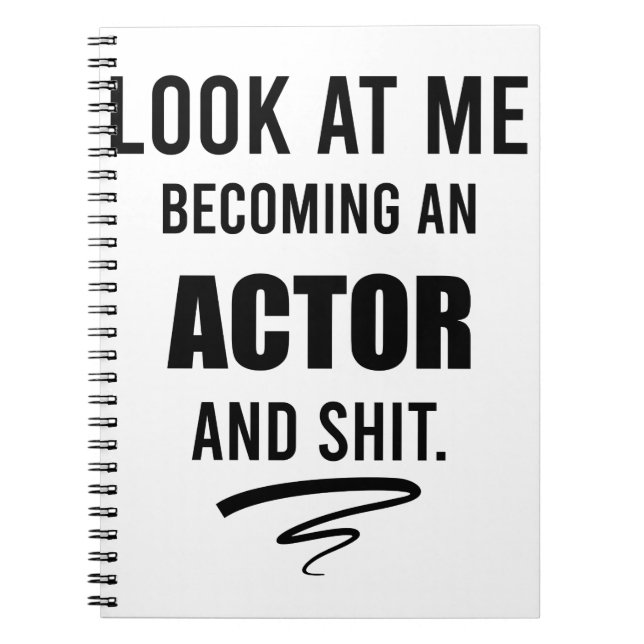 Actor Graduation Party Funny Gift Theatre Lover Notebook (Front)