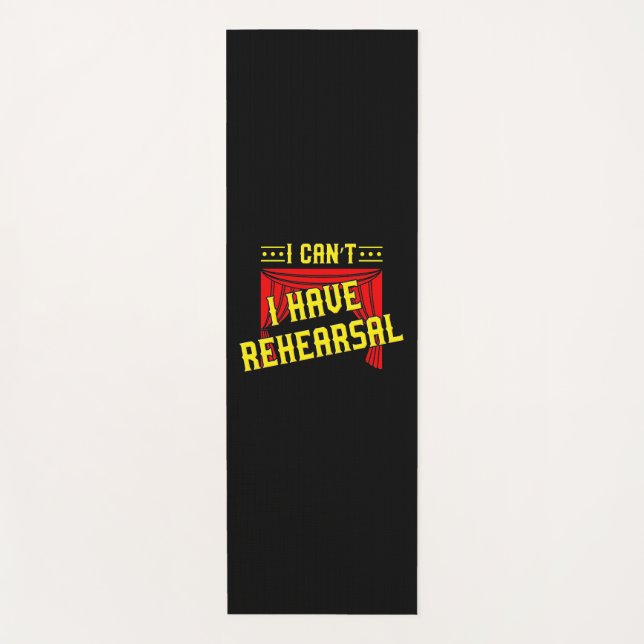 Actor Have Rehearsal Yoga Mat (Front)