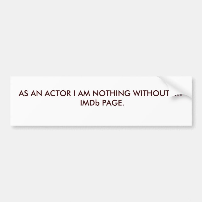 ACTOR-INTERNATIONAL MOVIE DATABASE BUMPER STICKER (Front)