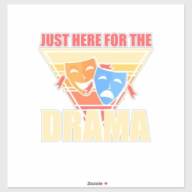 Actor Just Here For The Drama (Sheet)