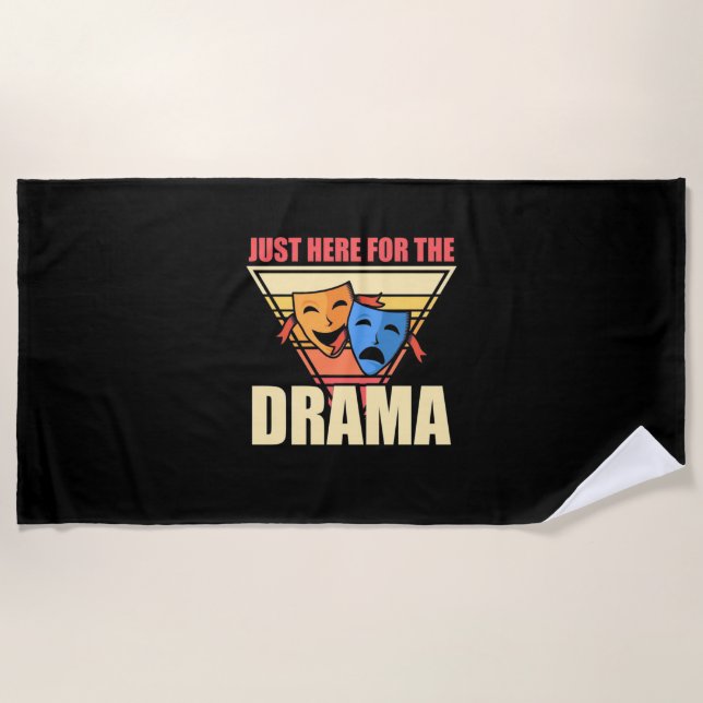 Actor Just Here For The Drama Beach Towel (Front)