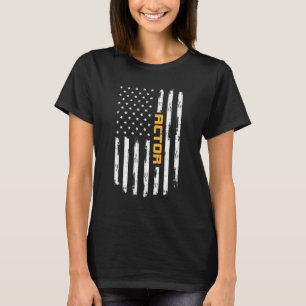 Actor Proud Positive Carrer Vintage American Flag  T-Shirt