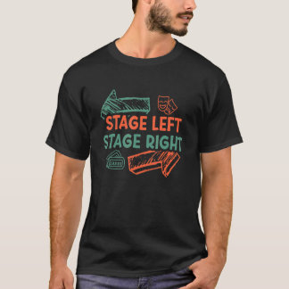 Actor Stage Left Stage Right Theatre T-Shirt