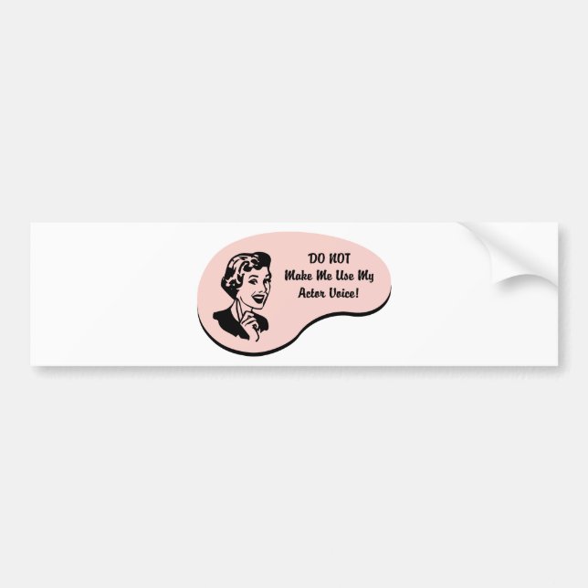 Actor Voice Bumper Sticker (Front)