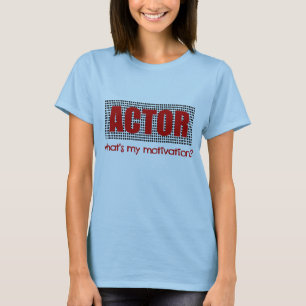 Actor, What's My Motivation?--Red And Black T-Shirt