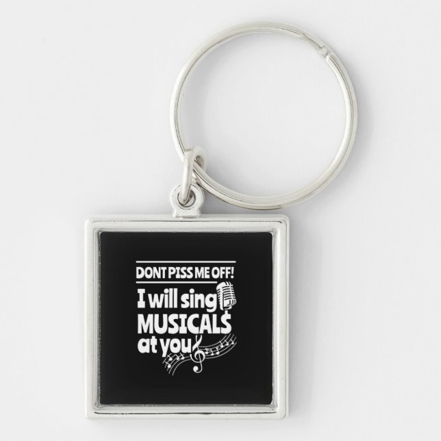 Actor Will Sing Musicals At You Key Ring (Front)