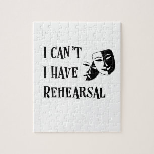 Actors I Can't I Have Rehearsal Theatre Mask Jigsaw Puzzle
