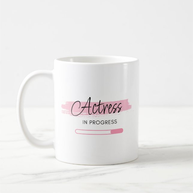 Actress In Progress – Personalised Coffee Mug (Left)