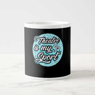 Actress Is My Sport Drama Acting Broadway Lovers Large Coffee Mug