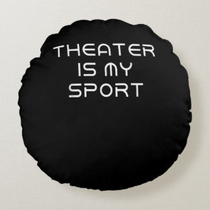 Actress Is My Sport Musical, Acting Acter Actor Round Cushion