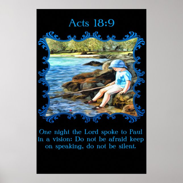 Acts 18:9 Baby boy fishing in the river. Poster (Front)