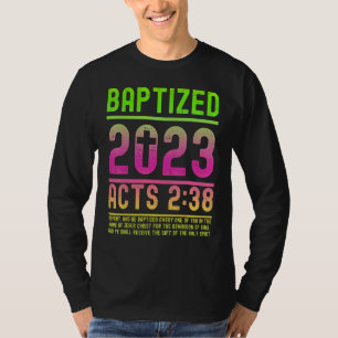 Acts 2 38 Bible Verse Baptism for Baptised Christi T-Shirt