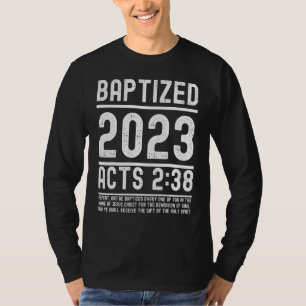 Acts 2 38 Bible Verse Baptism for Baptised Christi T-Shirt
