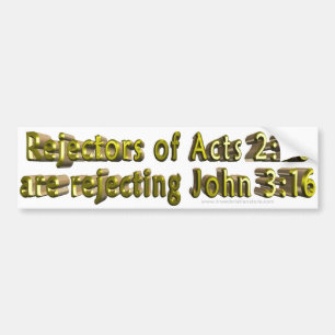 Acts 2:38 John 3:16 Christian Bumper sticker