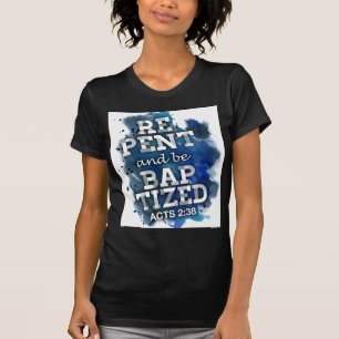 Acts 2:38 T-Shirt