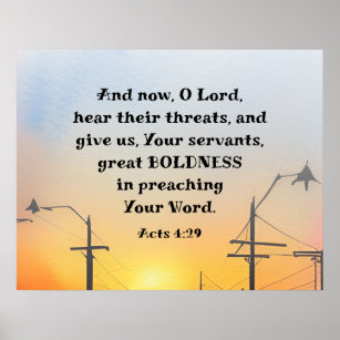 Acts 4:29 O Lord Give great Boldness Bible Verse Poster