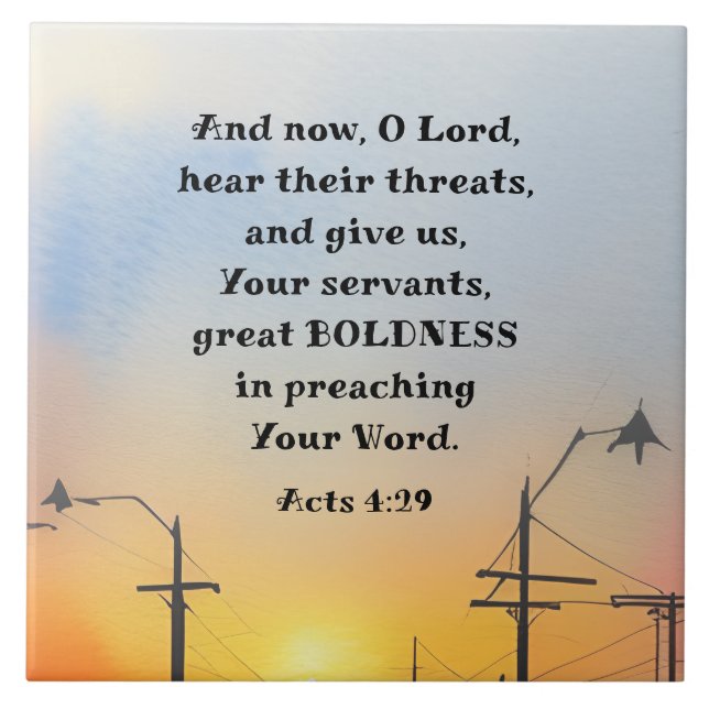 Acts 4:29 O Lord Give great Boldness Bible Verse Tile (Front)
