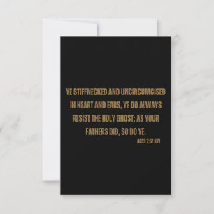 Acts 7:51 KJV Bible Scripture Flat Greeting Card